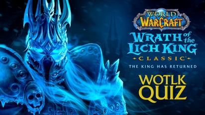 World of Warcract: Wrath of the Lich King Classic - Quiz Video (Sponsorowany)